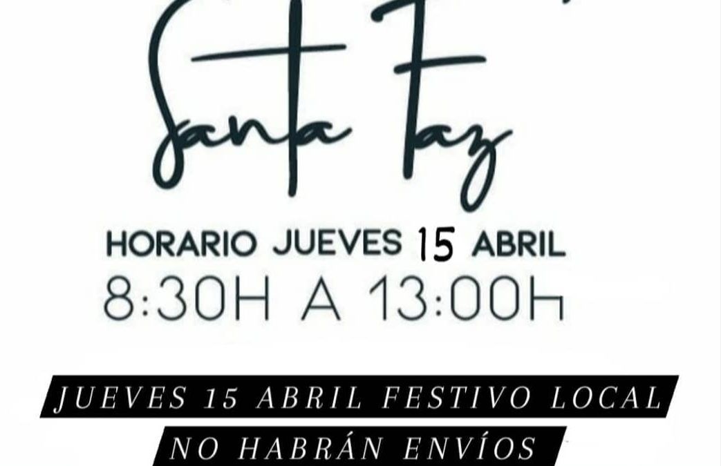 Envíos Festivo 15 Abril Santa Faz Alicante
