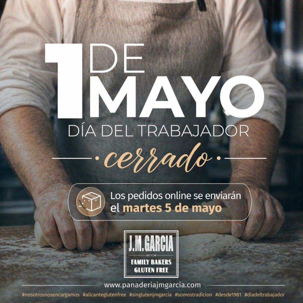 Día del trabajador 1 de mayo panaderiajmgarcia.com panaderia sin gluten